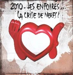 cd les enfoirés 2010 enfoirés... la crise de nerfs (2010, cd)