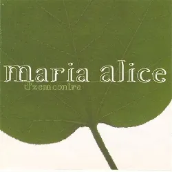 cd maria alice - d'zemcontre