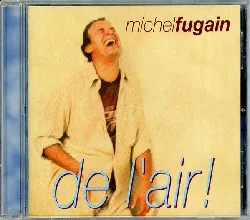 cd michel fugain de l'air (1998, cd)