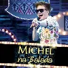 cd michel telo - na balada