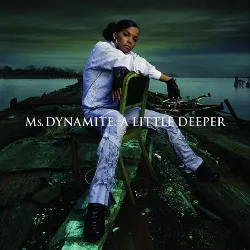 cd ms dynamite-a little deeper (cd)