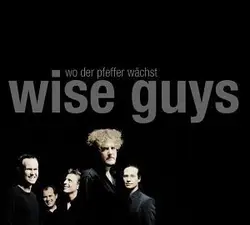 cd wise guys - wo der pfeffer wächst (2006)
