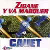 cd zidane y va marquer single