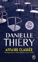 livre affaire classée danielle thiery