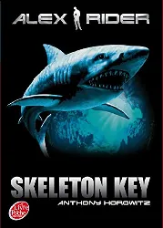 livre alex rider tome 3 skeleton key
