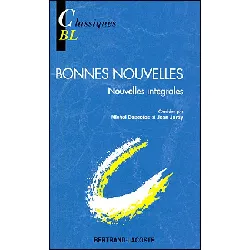 livre bertrand lacoste - bonnes nouvelles , nouvelles intégrales