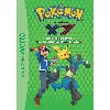 livre bibliothèque verte - pokémon la série xy tome 18 - les secrets de la méga-évolution