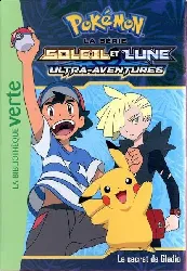 livre bibliothèque verte - pokémon soleil et lune tome 12 - le secret de gladio