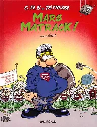 livre crs détresse tome 7 mars matrack