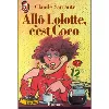 livre j'ai lu - allô lolotte, c'est coco