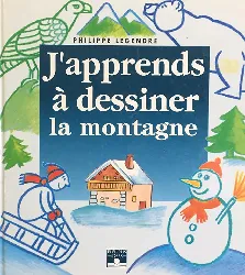 livre j'apprends à  dessiner la montagne