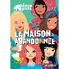 livre kinra girls la maison abandonnée tome 20