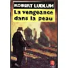 livre la vengeance dans peau