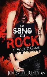 livre le sang du rock, t1 wicked game