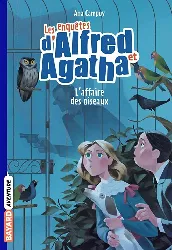 livre les enquêtes d'alfred et agatha poche, tome 01: l'affaire des oiseaux