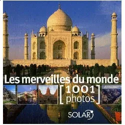livre les merveilles du monde 1001 photos