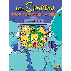 livre les simpsons trop top pour la tele