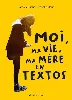 livre moi, ma vie, mère en textos