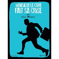 livre monsieur le curé fait sa crise jean mercier