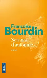 livre serment d'automne françoise bourdin