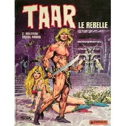 livre taar, le rebelle