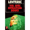 livre vol avec effraction douce