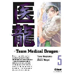 manga glénat - team medical dragon tome 5