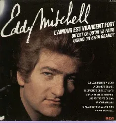 vinyle eddy mitchell l'amour est vraiment fort (1983, vinyl)