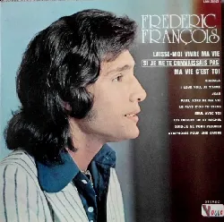 vinyle frédéric françois laisse-moi vivre ma vie (1972, vinyl)