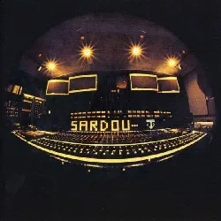 vinyle sardou* sardou (1977, gatefold, regular inner-sleeve, black/orange/yellow labels, vinyl)