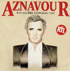 cd aznavour* palais des congres 1994 (1995, cd)