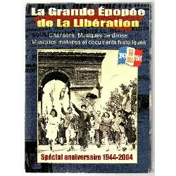 cd la grande epopée de libération - spécial anniversaire 1944-2004