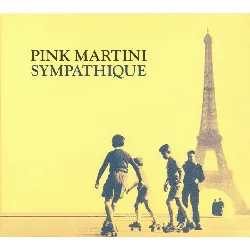 cd pink martini- sympathique