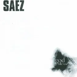 cd saez: god blesse