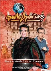 dvd quelle aventure saison 2  2 une journée de fou chez françois 1er