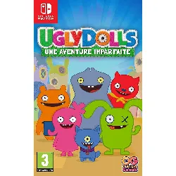 jeu switch  ugly dolls une aventure imparfaite