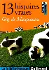 livre 13 histoires vraies