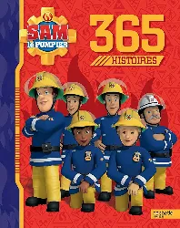 livre 365 histoires sam le pompier