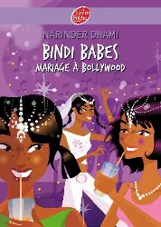livre bindi babes tome 2 mariage bollywood