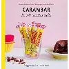 livre carambar les 30 recettes culte