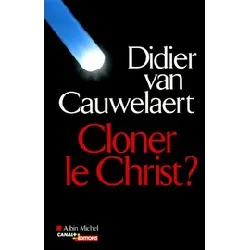 livre cloner le christ ?