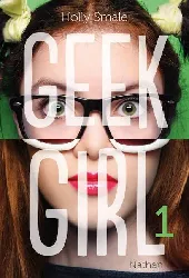 livre geek girl tome 1