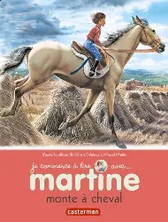 livre je commence lire avec martine tome 14 monte cheval