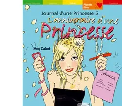 livre journal d'une princesse, l'anniversaire princesse