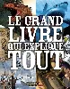 livre le grand qui explique tout