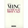 livre le nouveau moyen age