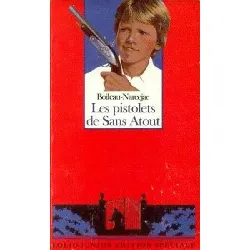 livre les pistolets de sans atout