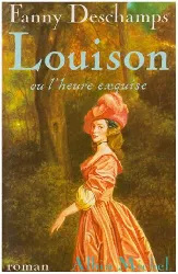 livre louison, ou, l'heure exquise fanny deschamps