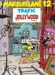 livre marsupilami tome 12 trafic jollywood
