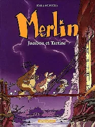 livre merlin tome 1 jambon et tartine.